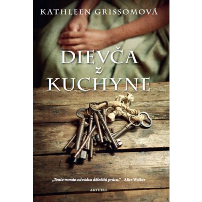 Dievča z kuchyne - Kathleen Grissom