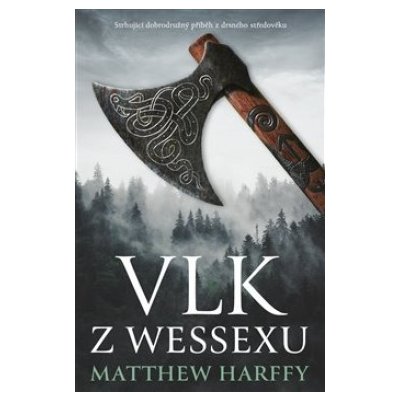 Vlk z Wessexu - Matthew Harffy – Zboží Dáma