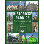 publikace Historické radnice Čech Moravy a Slezska 2. díl – Sleviste.cz