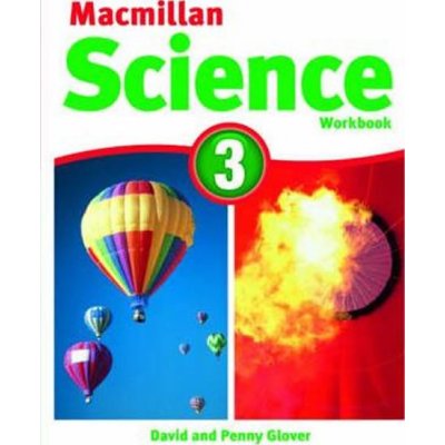 Macmillan Science 3 - D. Glover, P. Glover – Zbozi.Blesk.cz