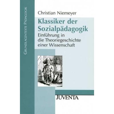 Klassiker der Sozialpdagogik Niemeyer Christian Paperback