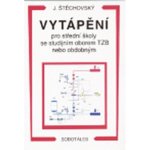 Vytápění pro střední školy se studijním oborem TZB nebo obdobným - J. Štěchovský – Hledejceny.cz