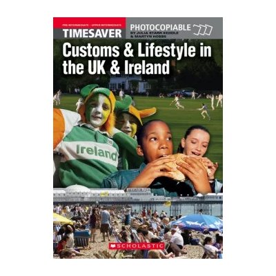 TIMESAVER: CUSTOMS AND LIFESTYLE IN THE UK AND IRELAND - STA... – Hledejceny.cz