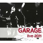 Garage amp; Tony Ducháček - Live 2011 CD – Zboží Dáma