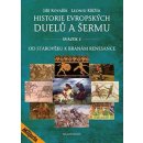 Historie evropských duelů a šermu I - Od starověku k branám