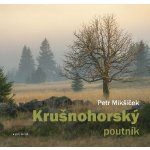 Krušnohorský poutník – Hledejceny.cz
