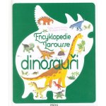 Encyklopedie Larousse - dinosauři - Sylvie Bézuelová – Sleviste.cz