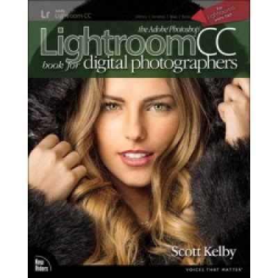 Adobe Photoshop Lightroom CC Book for Digital Photographers Kelby ScottPaperback – Hledejceny.cz