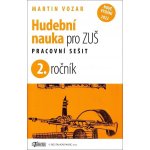 Hudební nauka pro ZUŠ 2. ročník Martin Vozar – Sleviste.cz