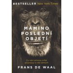 Mámino poslední objetí - Co nám emoce zvířat prozrazují o nás samých - Frans de Waal – Hledejceny.cz