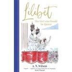 Lilibet - A.N. Wilson – Hledejceny.cz