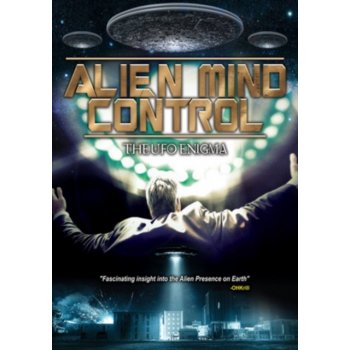 Alien Mind Control - The UFO Enigma DVD