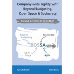 Company-wide Agility with Beyond Budgeting, Open Space & Sociocracy – Sleviste.cz