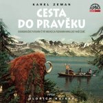 Zeman: Cesta do pravěku Kaiser Oldřich : – Zboží Dáma