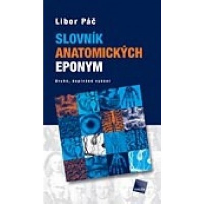 Slovník anatomických eponym - Druhé, doplněné vydání