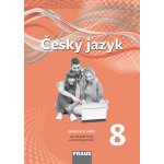 Český jazyk 8 pro ZŠ a víceletá gymnázia - příručka učitele /nová generace/ – Hledejceny.cz