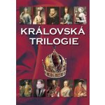 Královská trilogie - Jaroslav Čechura, Pevná vazba vázaná – Hledejceny.cz