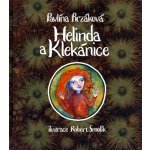 Helinda a Klekánice - Pavlína Brzáková – Hledejceny.cz