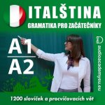 Italština - gramatika pro začátečníky A1, A2 – Hledejceny.cz