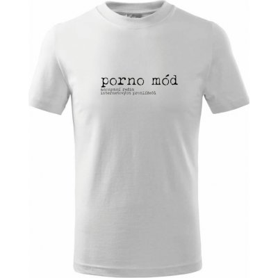 Čeština 2.0 porno mód tričko dětské bavlněné bílá