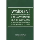 Vysídlení německého obyvatelstva z Brna ve dnech 30. a 31. května 1945 - Vojtěch Žampach