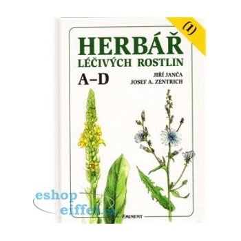 Herbář léčivých rostlin 1 -- A - D - Jiří Janča, Josef A. Zentrich