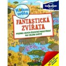 Kolem světa - Fantastická zvířata