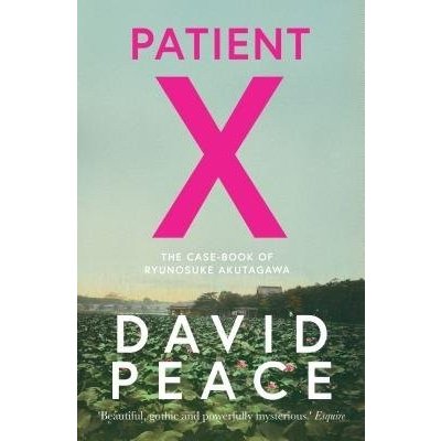 Patient X - David Peace