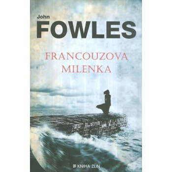 Francouzova milenka - John Fowles