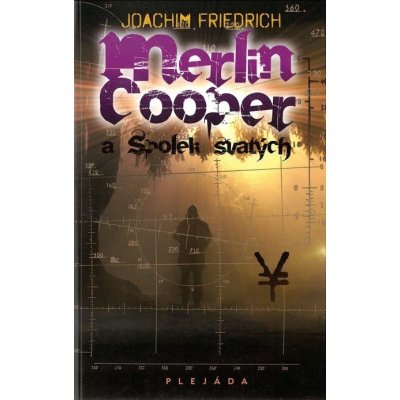 Merlin Cooper a Spolek svatých - Joachim Friedrich