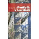 Průšvih v Lurdách - Jan Jícha