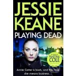 Playing Dead - Jessie Keane – Hledejceny.cz