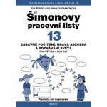 Šimonovy pracovní listy 13 - Renata Frančíková, Eva Štanclová – Hledejceny.cz