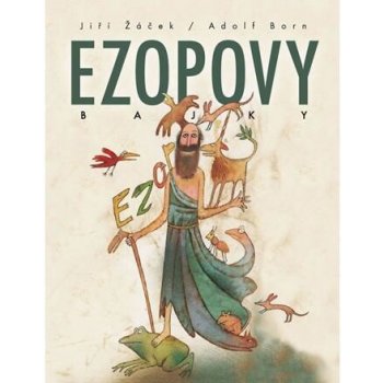 Ezopovy bajky - Jiří Žáček
