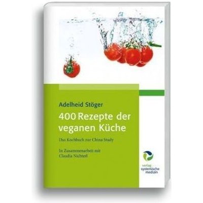 400 Rezepte der veganen Küche