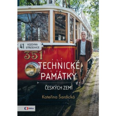 TECHNICKÉ PAMÁTKY ČESKÝCH ZEMÍ - Šardická Kateřina – Zbozi.Blesk.cz