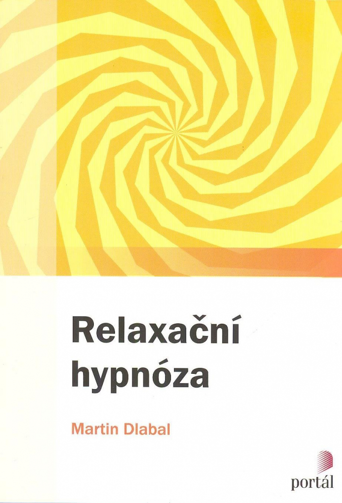 Relaxační hypnóza - Martin Dlabal