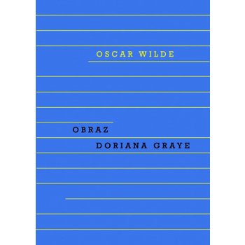 Obraz Doriana Graye - Wilde Oscar