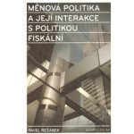Měnová politika a její interakce s politikou fiskální Pavel Říčan – Hledejceny.cz