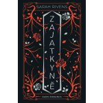 Zajatkyně: Díl druhý - Sarah Rivens – Sleviste.cz