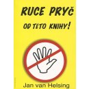 Ruce pryč od této knihy - Jan van Helsing