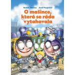 O mašince, která se ráda vytahovala - Radek Adamec – Hledejceny.cz
