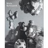 Kniha Maria Bartuszová - Catalogue Raisonné GB | Gabriela Garlatyová, Ruth Noack, Joanna Mytkowska, Jan Verwoert, Noemi Smolik, Matúš Lelovský SK