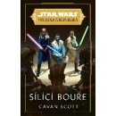 Star Wars - Vrcholná Republika - Sílící bouře