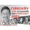 Kalendář Cibulkův pro pamětníky Aleš Cibulka 2021