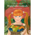 Majdalenka na zahrádce - Chudíková Alena – Hledejceny.cz