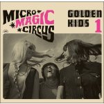 Golden Kids Micro-Magic-Circus Golden Kids 1 CD – Sleviste.cz