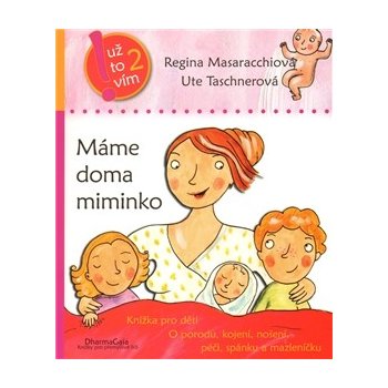 Máme doma miminko - Regina Masaracchiová