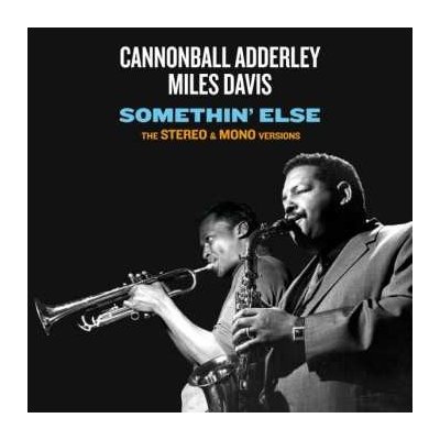 Cannonball & Mi Adderley - Somethin' Else The Stereo & Mono Versions CD – Hledejceny.cz