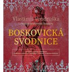 Boskovická svodnice - Vlastimil Vondruška – Hledejceny.cz